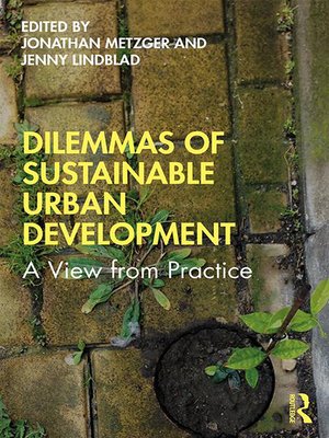 cover image of Dilemmas of Sustainable Urban Development